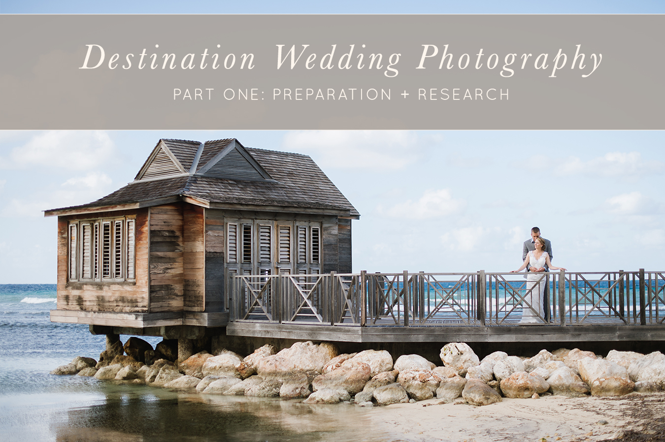 Destination Wedding Photography Travel Tips from International Photographer, Natalie Franke