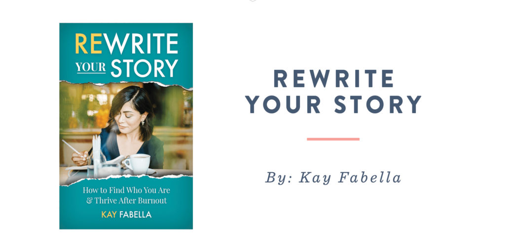 Kay Fabella's Book: Rewrite Your Story