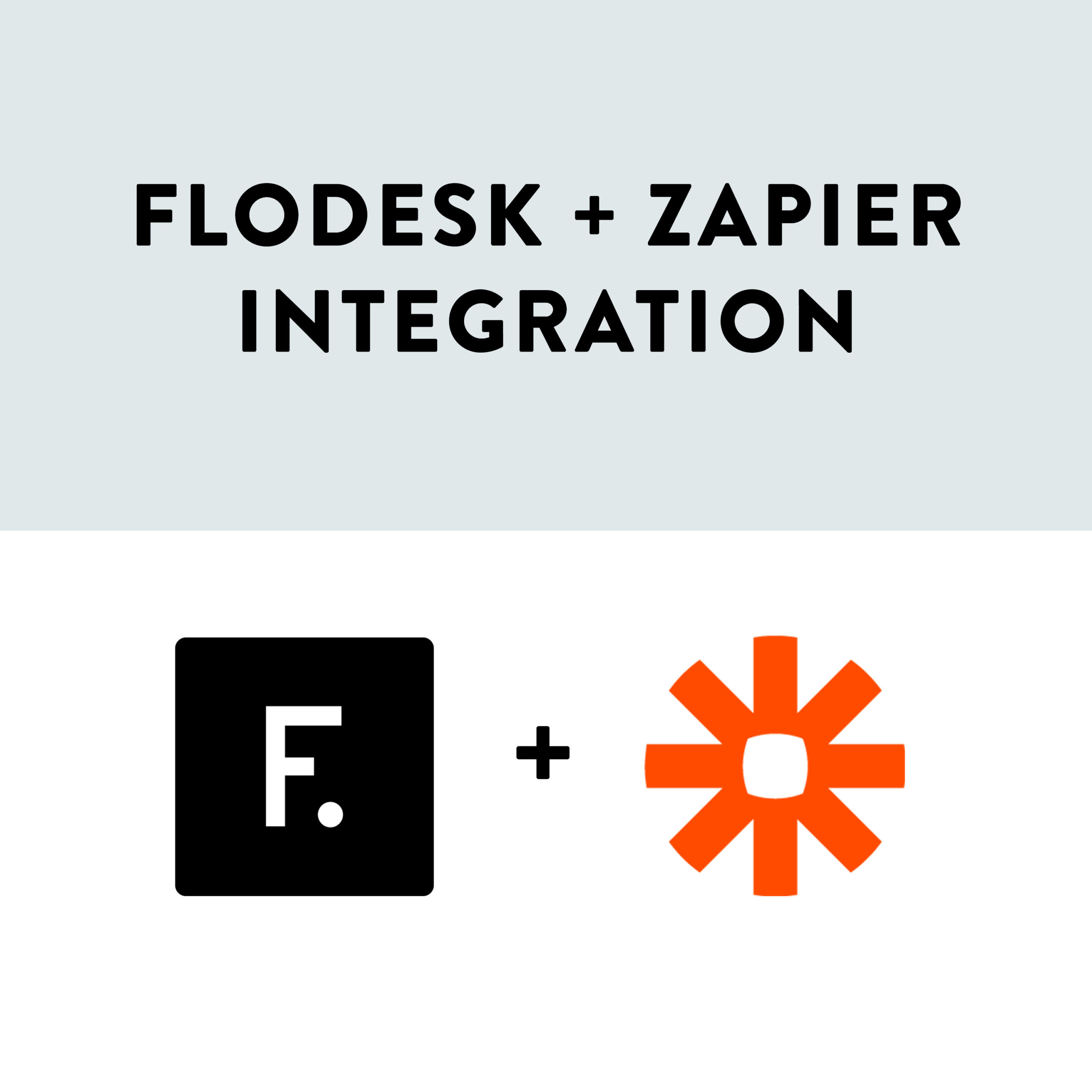 Flodesk Zapier Integration - Connect the power of Flodesk to programs like Shopify, Teachable, WooCommerce, Interact quizzes and much more.